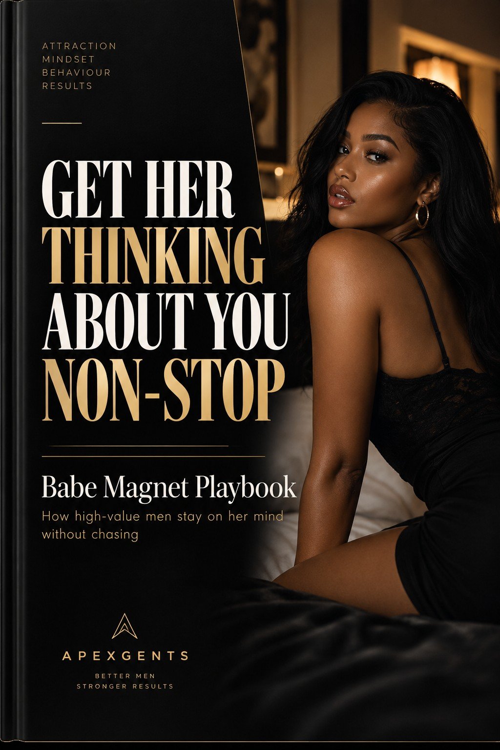 Babe Magnet Playbook — Get Her Thinking About You Non-Stop